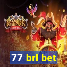 77 brl bet